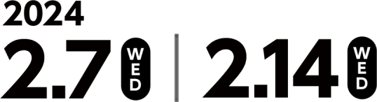 2024 2.7 WED | 2.14 WED